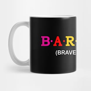 Barrett  - Brave as a Bear. Mug